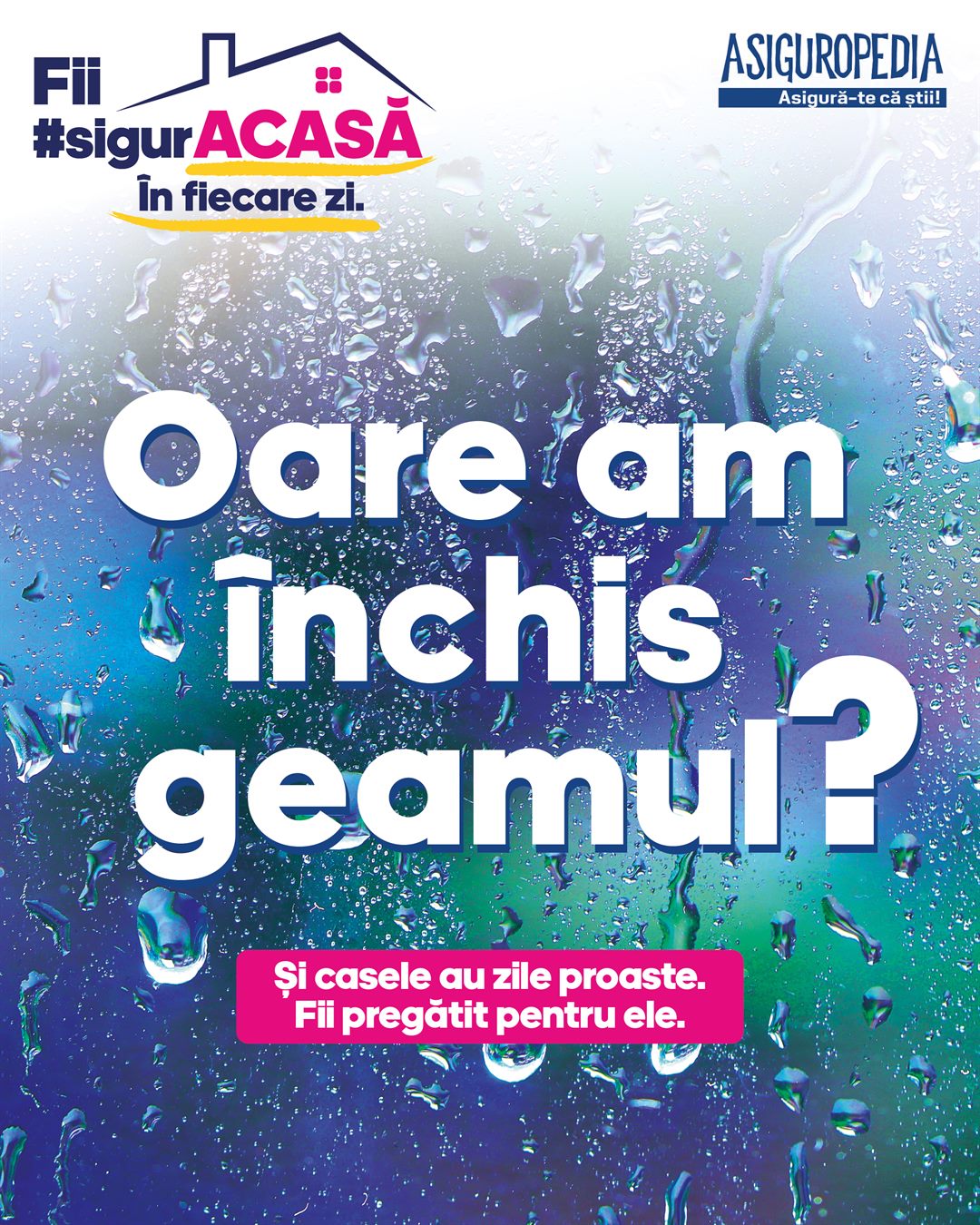 Oare am închis geamul?
